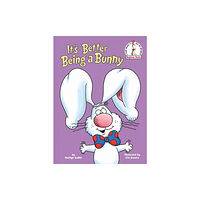 Random House USA Inc It's Better Being a Bunny (inbunden, eng)