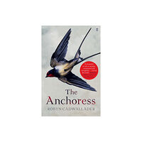 Faber & Faber The Anchoress (häftad, eng)