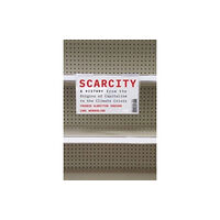 Harvard university press Scarcity (inbunden, eng)