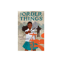 Nancy Paulsen Books The Order of Things (inbunden, eng)