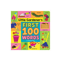 Random House USA Inc Little Gardener's First 100 Words (bok, board book, eng)