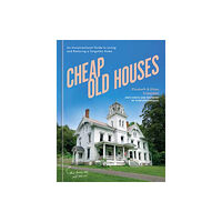 Potter/Ten Speed/Harmony/Rodale Cheap Old Houses (inbunden, eng)