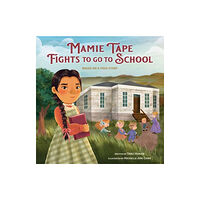 Random House USA Inc Mamie Tape Fights to Go to School (inbunden, eng)