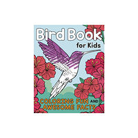 Random House USA Inc Bird Book for Kids (häftad, eng)