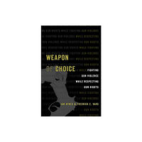 Harvard university press Weapon of Choice (inbunden, eng)