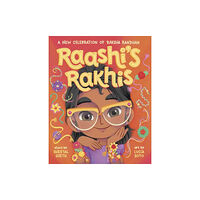 Random House USA Inc Raashi's Rakhis: A New Celebration of Raksha Bandhan (inbunden, eng)