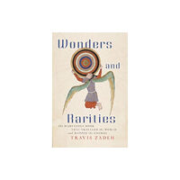 Harvard university press Wonders and Rarities (inbunden, eng)