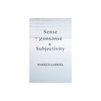 Harvard university press Sense, Nonsense, and Subjectivity (inbunden, eng)