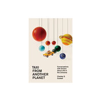 Harvard university press Taxi from Another Planet (inbunden, eng)