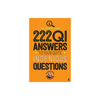 Faber & Faber 222 QI Answers to Your Quite Ingenious Questions (häftad, eng)