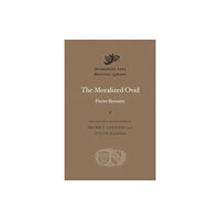 Harvard university press The Moralized Ovid (inbunden, eng)