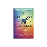 Harvard university press The Elephant in the Universe (häftad, eng)