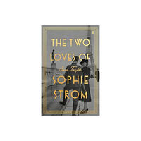 Faber & Faber The Two Loves of Sophie Strom (häftad, eng)