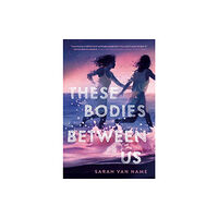 Random House USA Inc These Bodies Between Us (häftad, eng)