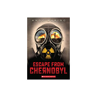 Scholastic Escape from Chernobyl (häftad, eng)