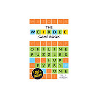 Scholastic Weirdle: A Wonderfully Wordy Game Book (häftad, eng)