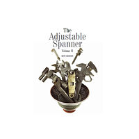 The Crowood Press Ltd Adjustable Spanner Vol II (inbunden, eng)