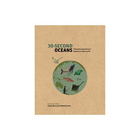 Quarto Publishing Plc 30-Second Oceans (inbunden, eng)