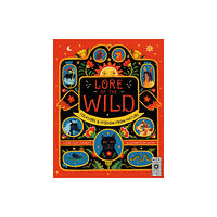 Quarto Publishing Plc Lore of the Wild (inbunden, eng)