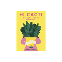 Quarto Publishing Plc Hi Cacti (inbunden, eng)