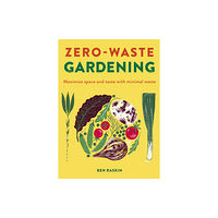 Quarto Publishing Plc Zero Waste Gardening (inbunden, eng)