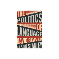 Princeton University Press The Politics of Language (inbunden, eng)