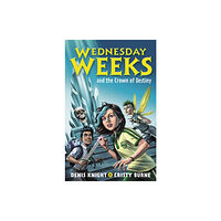 Hachette Australia Wednesday Weeks and the Crown of Destiny (häftad, eng)