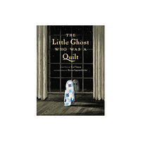 Prentice Hall Press The Little Ghost Who Was A Quilt (inbunden, eng)