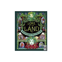 Quarto Publishing Plc Lore of the Land (inbunden, eng)