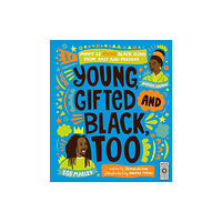 Quarto Publishing Plc Young, Gifted and Black Too (inbunden, eng)