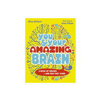 Quarto Publishing Plc You & Your Amazing Brain (häftad, eng)