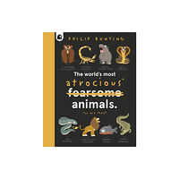 Quarto Publishing Plc The World's Most Atrocious Animals (inbunden, eng)