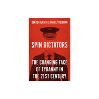 Princeton University Press Spin Dictators (inbunden, eng)