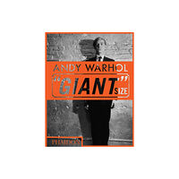 Phaidon Press Ltd Andy Warhol "Giant" Size (inbunden, eng)