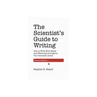 Princeton University Press The Scientist’s Guide to Writing, 2nd Edition (häftad, eng)