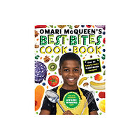 Scholastic Omari McQueen's Best Bites Cookbook (star of TV s What s Cooking, Omari?) (inbunden, eng)