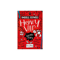 Scholastic Henry VIII's Secret Diary (häftad, eng)