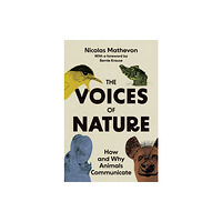 Princeton University Press The Voices of Nature (inbunden, eng)