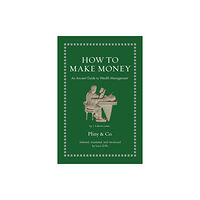 Princeton University Press How to Make Money (inbunden, eng)