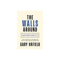 Princeton University Press The Walls around Opportunity (häftad, eng)