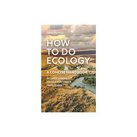 Princeton University Press How to Do Ecology (häftad, eng)