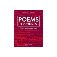 British Library Publishing Poems in Progress (inbunden, eng)