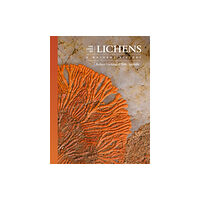 Princeton University Press The Lives of Lichens (inbunden, eng)
