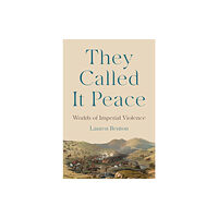 Princeton University Press They Called It Peace (inbunden, eng)