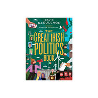 Gill The Great Irish Politics Book (inbunden, eng)