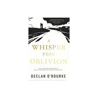 Gill A Whisper from Oblivion (inbunden, eng)