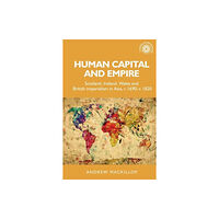 Manchester university press Human Capital and Empire (häftad, eng)