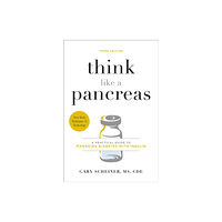 Hachette Books Think Like a Pancreas (Third Edition) (häftad, eng)