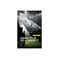 Manchester university press Using Film as a Source (häftad, eng)