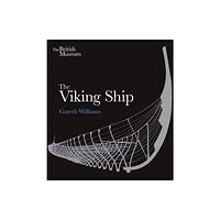 British museum press The Viking Ship (häftad, eng)